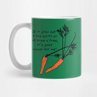 If It Grew...Carrots Mug